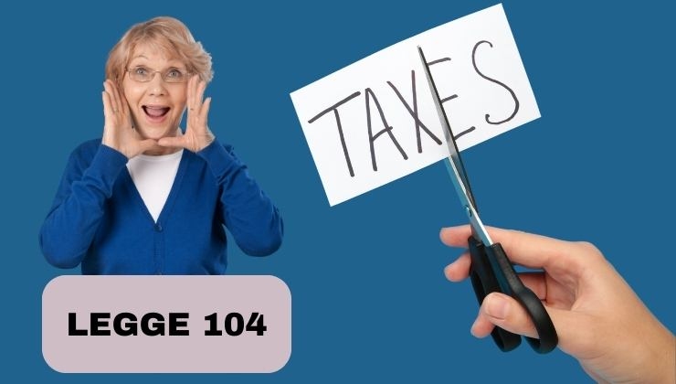 Taglio delle tasse con legge 104